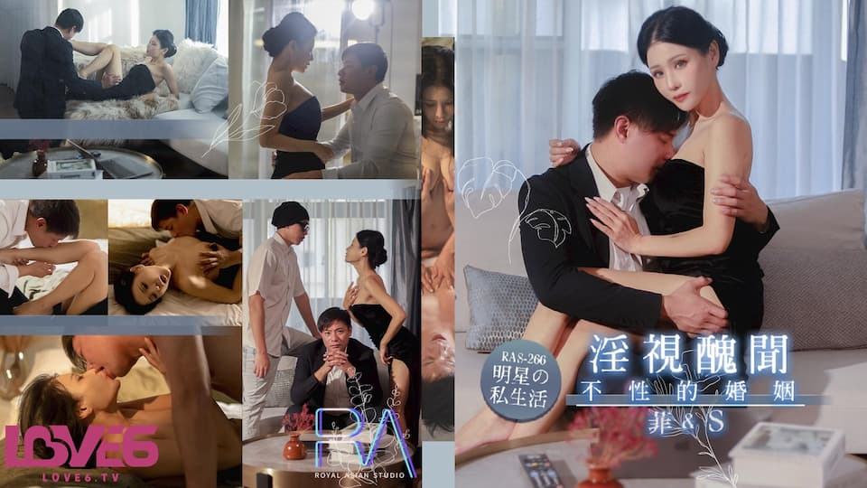 RAS266-Hôn nhân không tình dục của em diễn viên nổi tiếng RAS266-Hôn nhân không tình dục của em diễn viên nổi tiếng